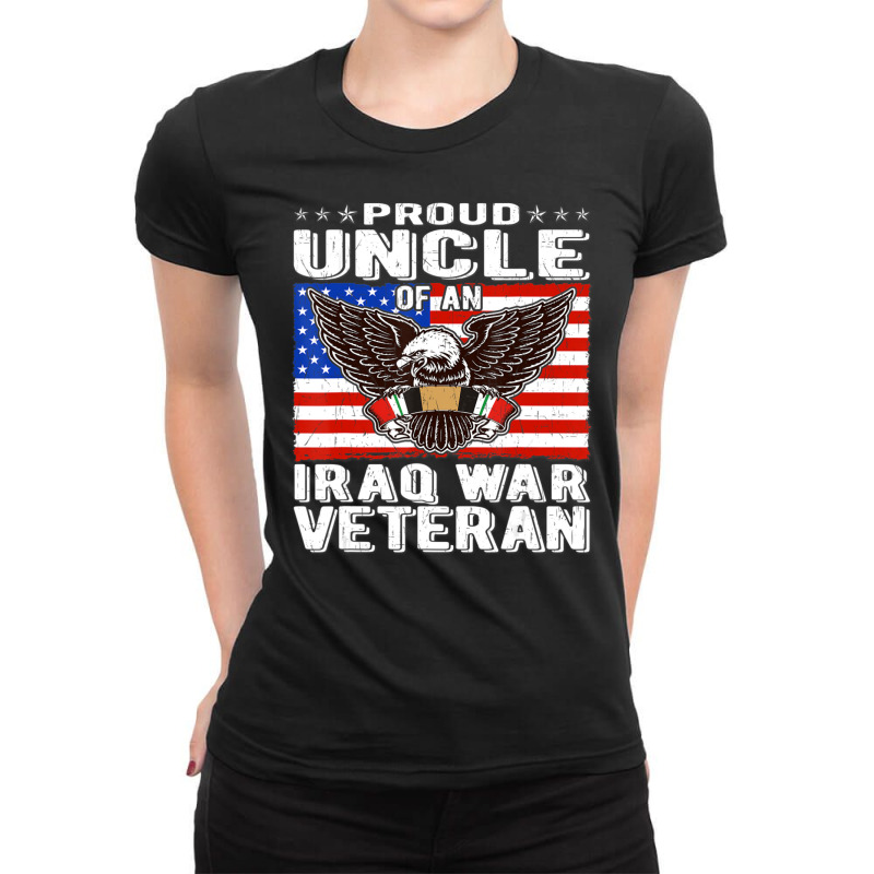 Limited Edition Mens Proud Uncle Of Iraq Veteran Patriotic Military Fa Ladies Fitted T-Shirt by yumgaugeteuda | Artistshot