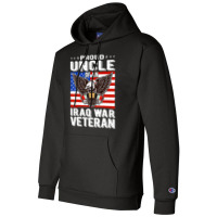 Limited Edition Mens Proud Uncle Of Iraq Veteran Patriotic Military Fa Champion Hoodie | Artistshot