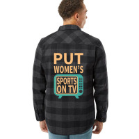 Put Women's Sports On Tv Flannel Shirt | Artistshot