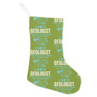 I Am A Geologist... Holiday Stocking | Artistshot