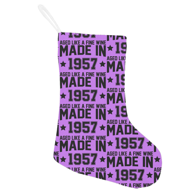 Made In 1957 Aged Like A Fine Wine Holiday Stocking | Artistshot