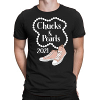 Chucks And Pearls 2021 Gift T-shirt | Artistshot