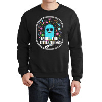 Enjoy The Little Things Under  The Microscope Clinical Microbiology Crewneck Sweatshirt | Artistshot