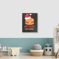 Trending Happy Holidays With Cheese Shirt Christmas Cheeseburger Gift- Portrait Canvas Print | Artistshot