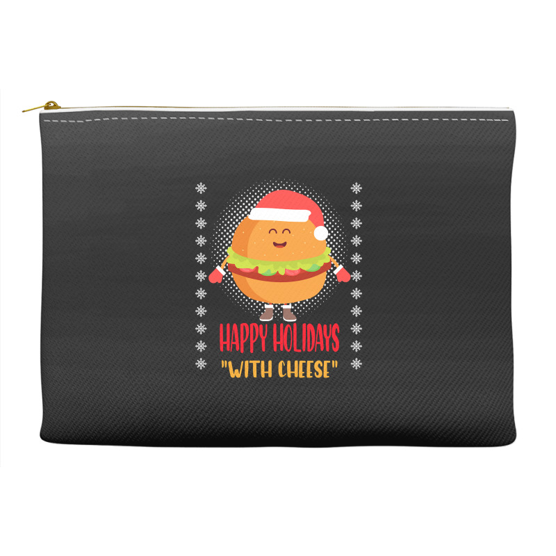 Trending Happy Holidays With Cheese Shirt Christmas Cheeseburger Gift- Accessory Pouches | Artistshot