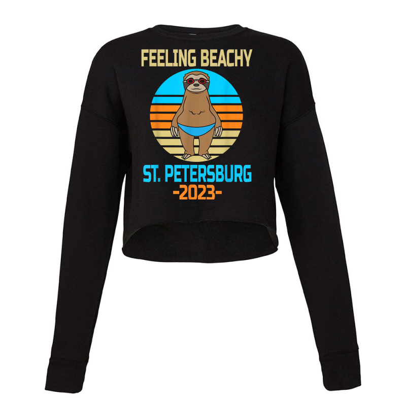 Funny St. Petersburg Vacation 2023   Fun Sloth T Shirt Cropped Sweater by marge3nstbo | Artistshot