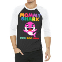 Mommy Shark Doo Doo   Mother S Day Mommy Shark 3/4 Sleeve Shirt | Artistshot