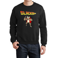 Slacker Crewneck Sweatshirt | Artistshot