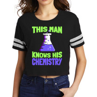 This Man Knows His Chemistry - Science Chemicals Chemist Scorecard Crop Tee | Artistshot