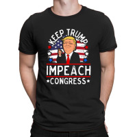 Keep Trump Impeach Congress T-shirt | Artistshot