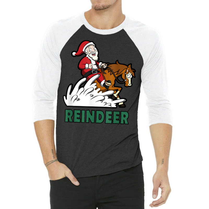 Reindeer Santa On A Reining Horse T Shirt 3/4 Sleeve Shirt | Artistshot