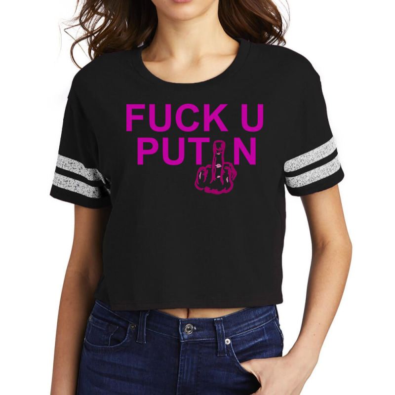 Fck U Putin Scorecard Crop Tee by MelindaBouwman | Artistshot