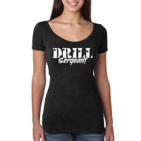 Military Camp Drill Instructor For A Warrant Officer T Shirt Women's Triblend Scoop T-shirt | Artistshot