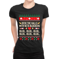 Deck The Halls With Beta Blockers Nurse Ugly Christmas Ladies Fitted T-shirt | Artistshot