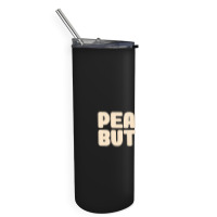 Peanut Butter Skinny Tumbler | Artistshot