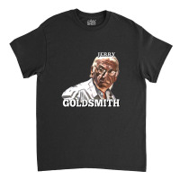 Jerry Goldsmith Ii Classic T-shirt | Artistshot