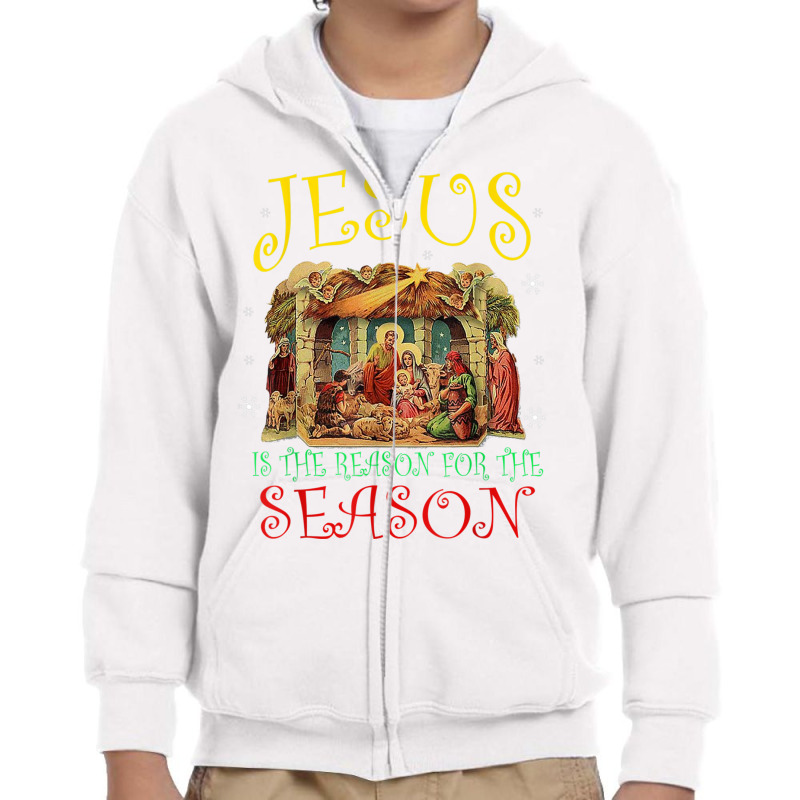 Christmas Nativity Jesus Is The Reason For The Season Manger T Shirt Youth Zipper Hoodie by choninzel | Artistshot