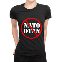 Anti Nato , Against Nato Otan Ladies Fitted T-shirt | Artistshot