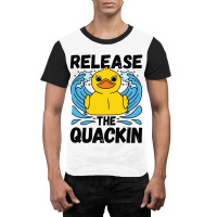 Adult Humor Release The Quackin Graphic T-shirt | Artistshot