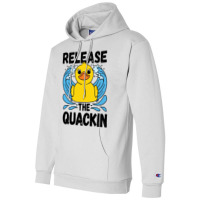 Adult Humor Release The Quackin Champion Hoodie | Artistshot