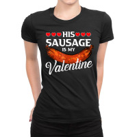 Sausage Valentines Day Gifts For Her Naughty Adult Humor T Shirt Ladies Fitted T-shirt | Artistshot