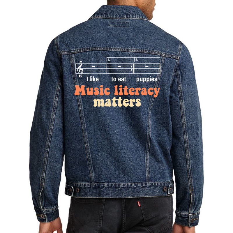 Music Literacy Matters Funny I Like To Eat Puppies Singer Men Denim Jacket by BarbaraArtist | Artistshot