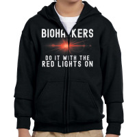 Biohacker Biohackers Do It With The Red Lights On Premium T Shirt Youth Zipper Hoodie | Artistshot