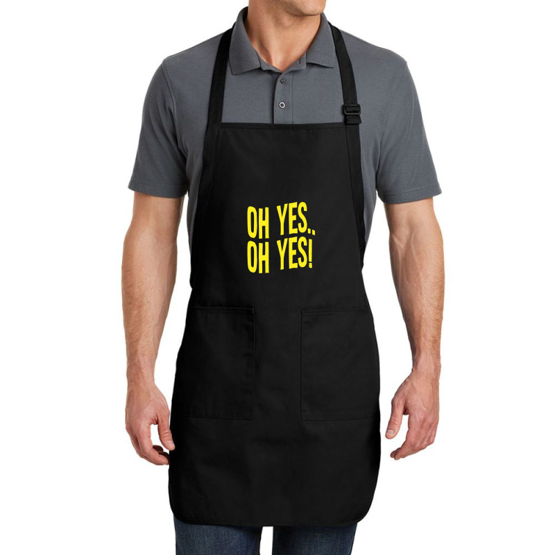 Design Of Oh Yes! Oh Yes! Full-length Apron | Artistshot