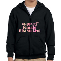 Limited Edition Support Female Filmmakers Youth Zipper Hoodie | Artistshot