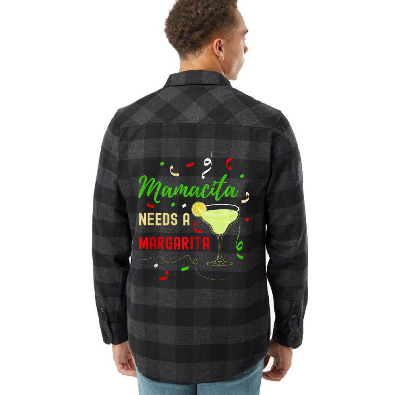 Limited Edition Mamacita Needs A Margarita Women Funny Cinco De Mayo Flannel Shirt by bummercaught | Artistshot