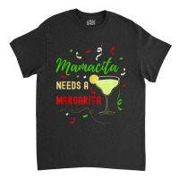 Limited Edition Mamacita Needs A Margarita Women Funny Cinco De Mayo Classic T-shirt | Artistshot