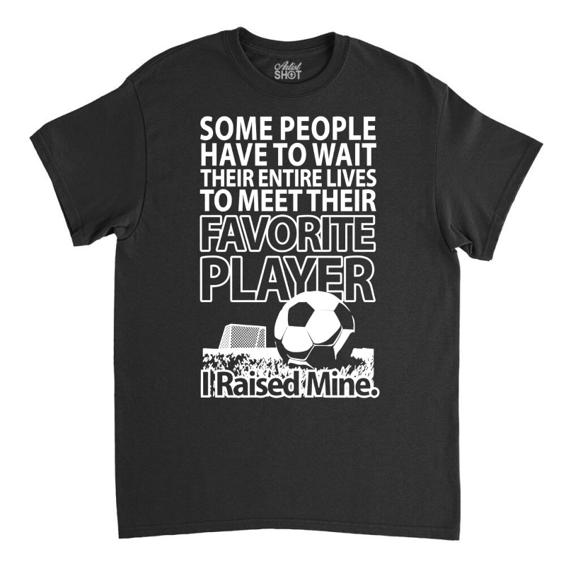 Trending 20% Favorite Player Classic T-shirt by seifertmurryq3jmxs | Artistshot