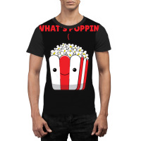 Popcorn Whats Poppin Funny Saying Graphic T-shirt | Artistshot