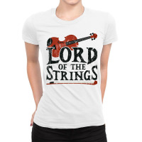 Lord Of The Strings   Strings T Shirt Ladies Fitted T-shirt | Artistshot