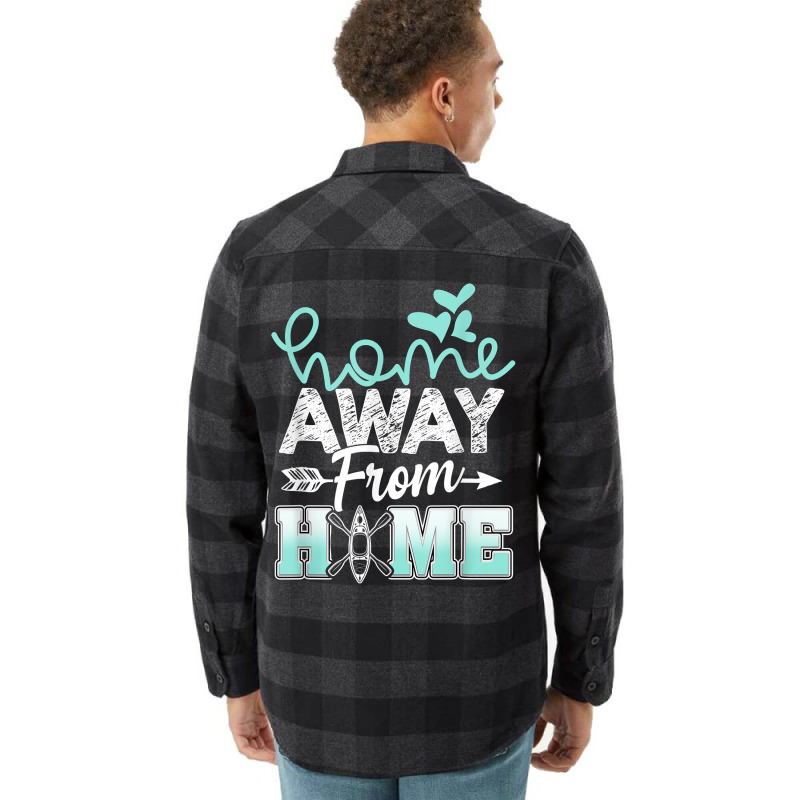 Home Away From Home Funny Canoeing T Shirt Flannel Shirt | Artistshot