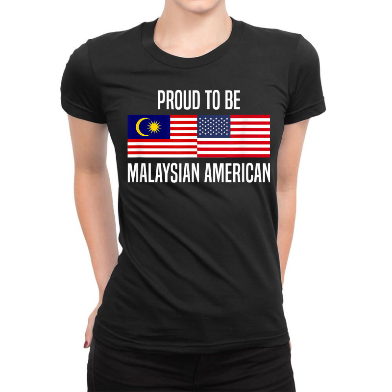 Proud To Be Malaysian American T Shirt Ladies Fitted T-Shirt by j83tytler | Artistshot