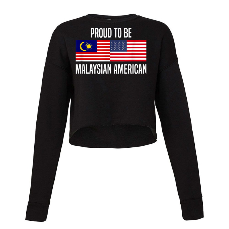 Proud To Be Malaysian American T Shirt Cropped Sweater by j83tytler | Artistshot