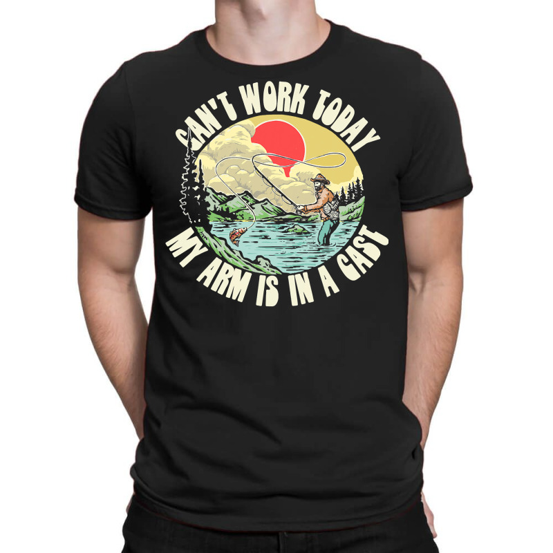 Sorry I Cant Work My Arm Is In A Cast Funny Fishing Vintage T-shirt | Artistshot