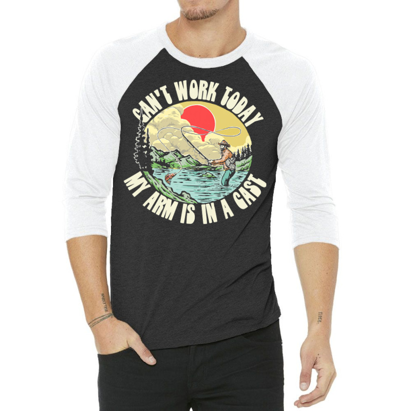 Sorry I Cant Work My Arm Is In A Cast Funny Fishing Vintage 3/4 Sleeve Shirt | Artistshot