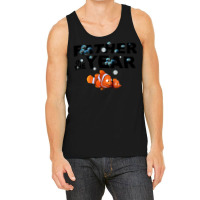 Best Bet To Grow Finding Nemo Apply These Secret Tank Top | Artistshot