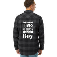 Everyone Loves A Nice Jewish Boy Flannel Shirt | Artistshot