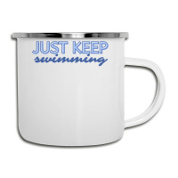 Just Keep Swimming   Finding Nemo Camper Cup | Artistshot