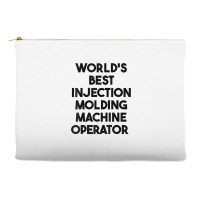 World's Best Injection Molding Machine Operator T Shirt Accessory Pouches | Artistshot