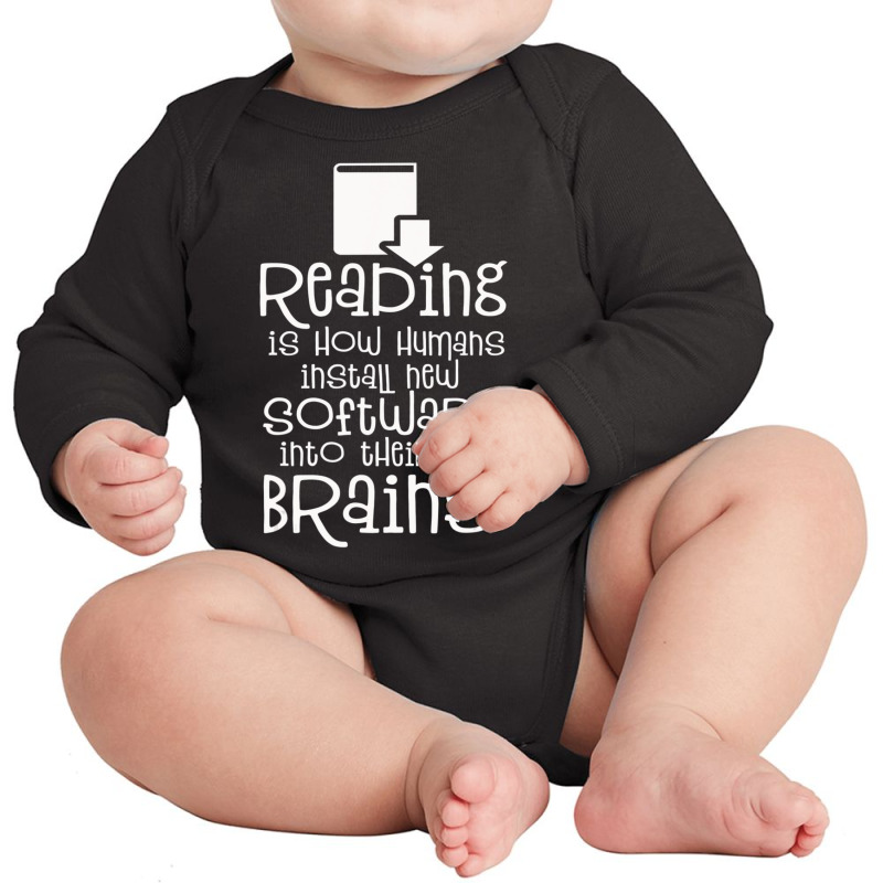 Limited Edition Reading Humans Install Software Into Brains Long Sleeve Baby Bodysuit by bummercaught | Artistshot