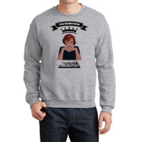 You Resign Now Crewneck Sweatshirt | Artistshot