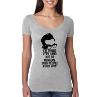 I M Trying Very Hard Not To Connect With People Right Now Women's Triblend Scoop T-shirt | Artistshot