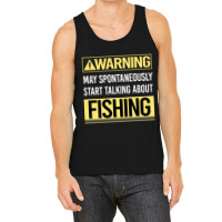 Hot Trend Warning About Fishing Tank Top | Artistshot