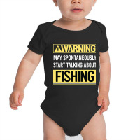 Hot Trend Warning About Fishing Baby Bodysuit | Artistshot