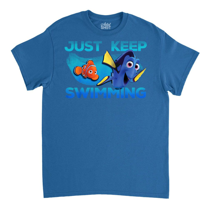 Finding Nemo Just Keep Swimming Funny Nemo And Dory Unisex Tee Adult T Classic T-shirt | Artistshot