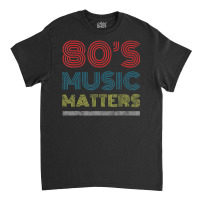 Hot Trend 80s Music Rocks Vintage 80s Style Retro Colors Classic T-shirt | Artistshot